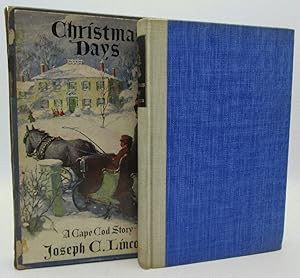 Christmas Days by Joseph C. Lincoln (Signed Ltd 1st Ed)