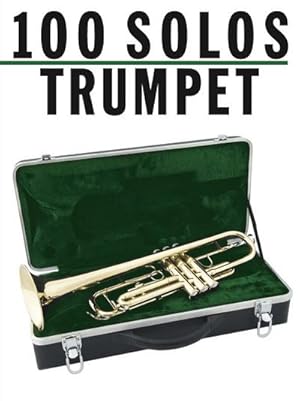 Image du vendeur pour 100 Solos Trumpet mis en vente par AHA-BUCH GmbH