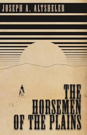Seller image for The Horsemen of the Plains for sale by moluna