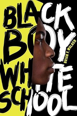 Bild des Verkufers fr Black Boy White School zum Verkauf von AHA-BUCH GmbH