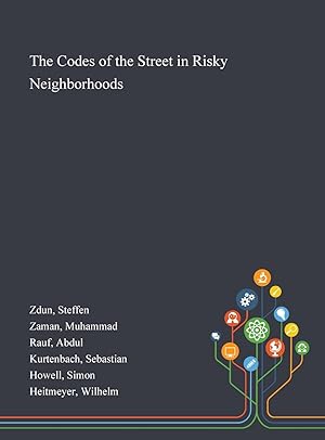 Bild des Verkufers fr The Codes of the Street in Risky Neighborhoods zum Verkauf von moluna