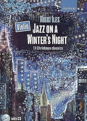 Bild des Verkufers fr Violin Jazz on a Winter's Night + CD : 11 Christmas classics zum Verkauf von AHA-BUCH GmbH