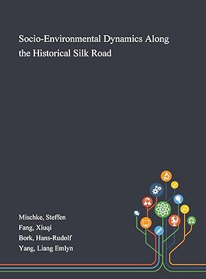 Bild des Verkufers fr Socio-Environmental Dynamics Along the Historical Silk Road zum Verkauf von moluna