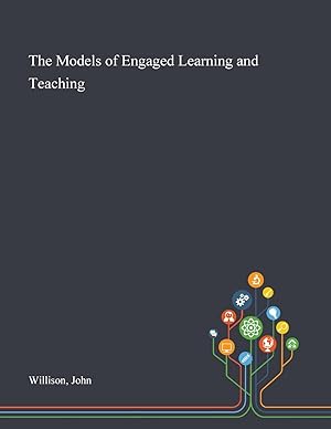 Bild des Verkufers fr The Models of Engaged Learning and Teaching zum Verkauf von moluna