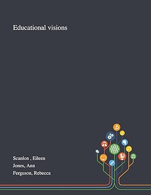 Seller image for Educational Visions for sale by moluna