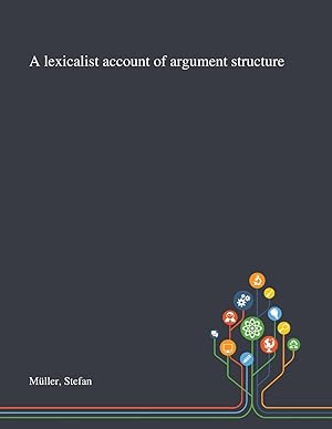 Bild des Verkufers fr A Lexicalist Account of Argument Structure zum Verkauf von moluna