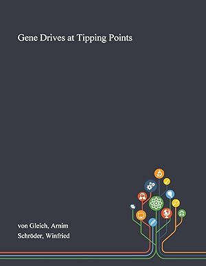 Bild des Verkufers fr Gene Drives at Tipping Points zum Verkauf von moluna