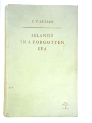 Bild des Verkufers fr Islands in a Forgotten Sea zum Verkauf von World of Rare Books