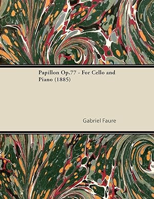 Seller image for Papillon Op.77 - For Cello and Piano (1885) for sale by moluna