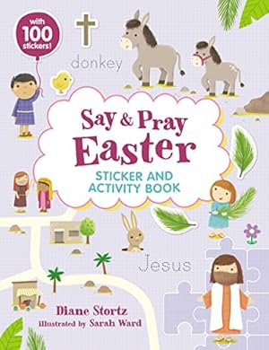Bild des Verkufers fr Say and Pray Bible Easter Sticker and Activity Book zum Verkauf von WeBuyBooks