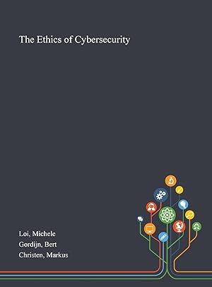 Bild des Verkufers fr The Ethics of Cybersecurity zum Verkauf von moluna