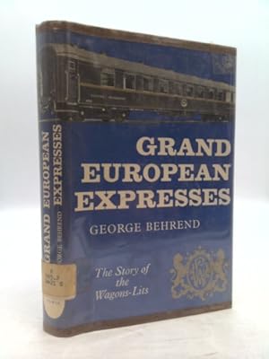 Bild des Verkufers fr Grand European Expresses zum Verkauf von ThriftBooksVintage