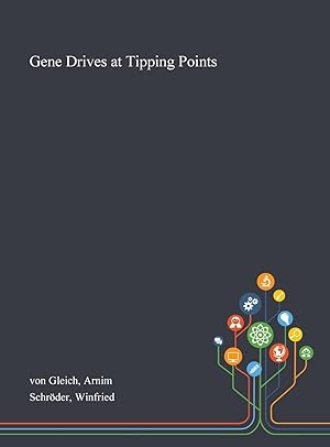 Bild des Verkufers fr Gene Drives at Tipping Points zum Verkauf von moluna