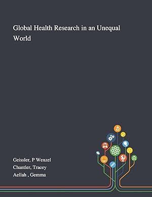 Image du vendeur pour Global Health Research in an Unequal World mis en vente par moluna