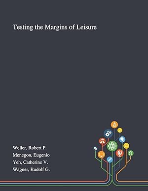 Seller image for Testing the Margins of Leisure for sale by moluna