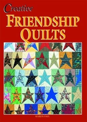 Seller image for Creative Friendship Quilts for sale by WeBuyBooks