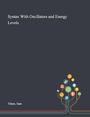Seller image for Syntax With Oscillators and Energy Levels for sale by moluna
