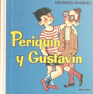 Bild des Verkufers fr Periqun y Gustavn. zum Verkauf von Librera y Editorial Renacimiento, S.A.