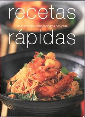 Imagen del vendedor de Recetas Rpidas. Ideas sencillas para cocineros con prisa. ndice: Cacerola. Sartn. Wok. Plancha. Horno. Postres. a la venta por Librera y Editorial Renacimiento, S.A.