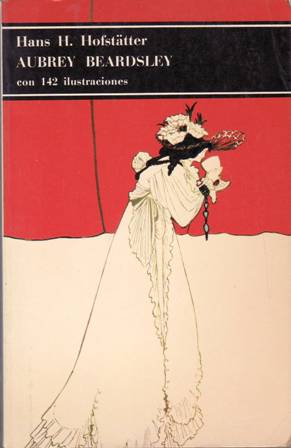 Imagen del vendedor de Aubrey Beardsley. Con 142 ilustraciones. Con una introduccin del autor. a la venta por Librera y Editorial Renacimiento, S.A.