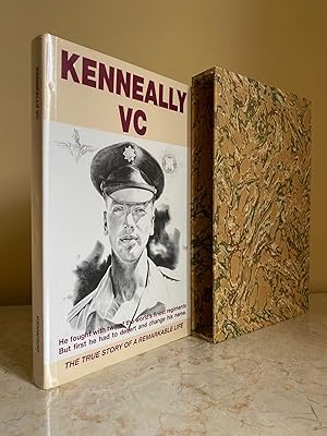 Immagine del venditore per Kenneally V.C. | He Fought with Two of the World's Finest Regiments - But First he Had to Desert and Change His Name (Signed) venduto da Little Stour Books PBFA Member