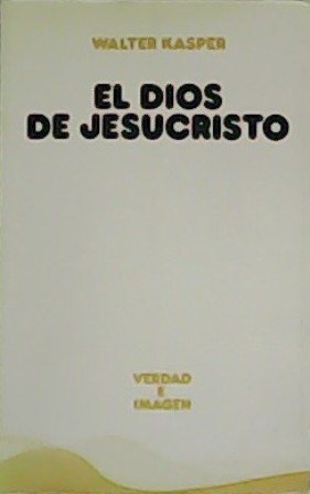 Imagen del vendedor de El Dios de Jesucristo. a la venta por Librera y Editorial Renacimiento, S.A.