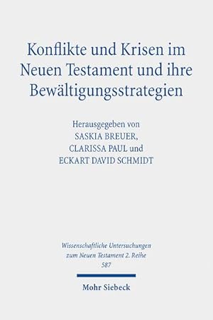 Bild des Verkufers fr Konflikte und Krisen im Neuen Testament und ihre Bewltigungsstrategien zum Verkauf von AHA-BUCH GmbH