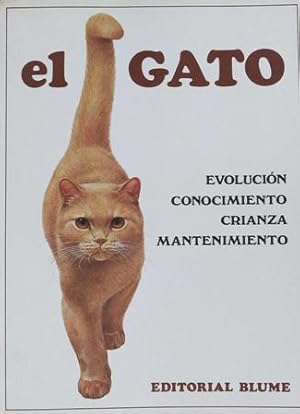 Imagen del vendedor de El Gato. Evolucin, Conocimiento, Crianza y Mantenimiento. a la venta por Librera y Editorial Renacimiento, S.A.