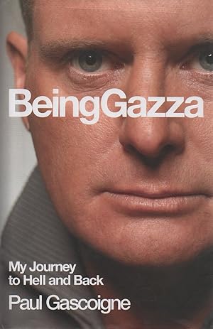 Seller image for BEING GAZZA; MY JOURNEY TO HELL AND BACK for sale by Sportspages