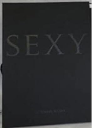 Seller image for Victoria's Secret : Sexy (Gisele Bundchen, Laetitia Casta, Heide Klum, Adriana Lima, Oluchi Onweag) for sale by A Book Preserve