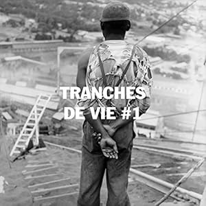 Seller image for Tranches de vie #1 for sale by Dmons et Merveilles