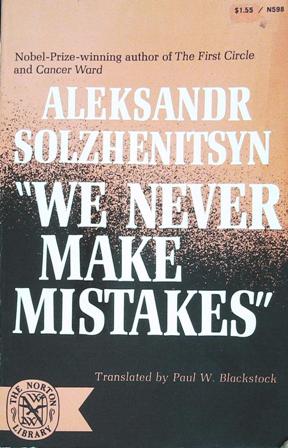Seller image for We never make mistakes: two short novels. Translated by Paul W. Blackstock. for sale by Librera y Editorial Renacimiento, S.A.