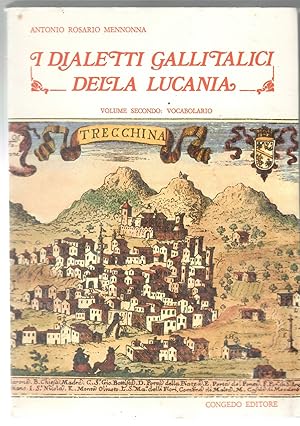 I Dialetti Gallitalici Della Lucania Volume Secondo: Vocabolario