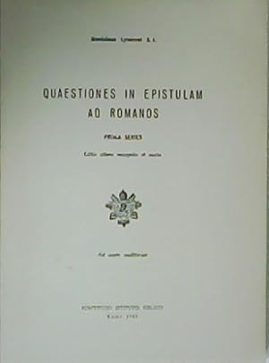Seller image for Quaestiones in Epistulam ad Romanos. Prima series. for sale by Librera y Editorial Renacimiento, S.A.
