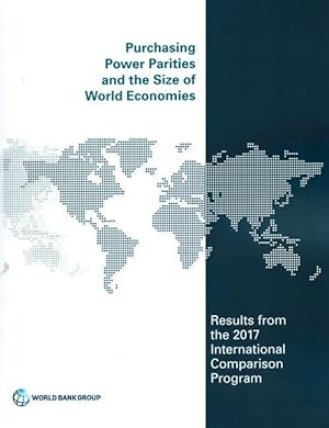 Image du vendeur pour Purchasing Power Parities and the Real Size of World Economies: International Comparison Program 2017 mis en vente par moluna