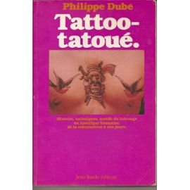 Image du vendeur pour Tattoo-tatou . histoire technique, motifs dy tatouage en Amrique franaise de la colonisation  nos jours. mis en vente par Ammareal