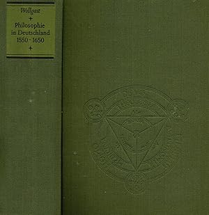 Bild des Verkufers fr Philosophie in Deutschland zwischen Reformation und Aufklrung 1550 - 1650 zum Verkauf von Antiquariat Kastanienhof