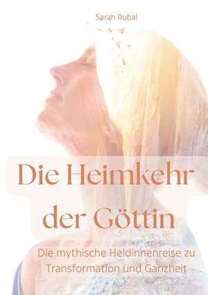 Bild des Verkufers fr Die Heimkehr der Gttin : Die mythische Heldinnenreise zu Transformation und Ganzheit zum Verkauf von AHA-BUCH GmbH