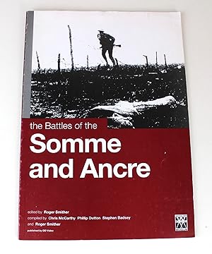Seller image for The Battles Of The Somme And Ancre for sale by Peak Dragon Bookshop 39 Dale Rd Matlock