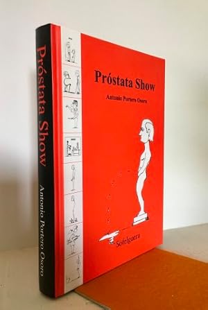 Prostata show. Con una separata firmada y dedicada por el autor