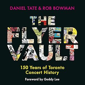 Bild des Verkufers fr The Flyer Vault: 150 Years of Toronto Concert History zum Verkauf von moluna