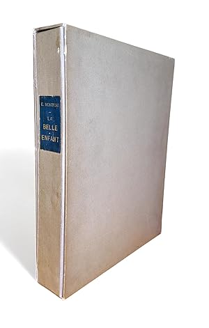 Seller image for La Belle Enfant ou l'Amour  quarante ans. 110 Illustrations  l'eau forte de Raoul Dufy. for sale by Librairie de l'Escurial