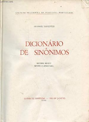 Seller image for Dicionario de Sinnimos - segunda ediao revista e aumentada - Coleao Brasileira de Filologia Portugusa. for sale by Le-Livre