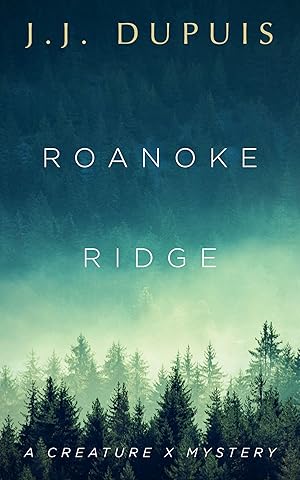 Bild des Verkufers fr Roanoke Ridge: A Creature X Mystery zum Verkauf von moluna