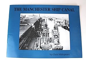 Manchester Ship Canal: A Short History