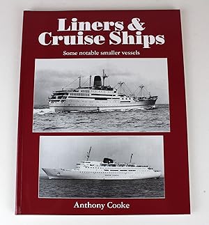 Imagen del vendedor de Liners & Cruise Ships Some Notable Smaller Vessels. a la venta por Peak Dragon Bookshop 39 Dale Rd Matlock