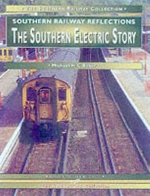 Immagine del venditore per The Southern Electric Story: A Personal Celebration of the World's Largest Electric Railway (The southern railway collection) venduto da WeBuyBooks