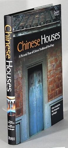 Imagen del vendedor de Chinese houses. A pictorial tour of China's traditional dwellings a la venta por Rulon-Miller Books (ABAA / ILAB)