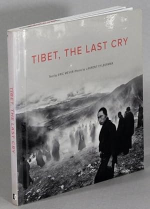 Tibet, the last cry . Photography by Laurent Zylberman