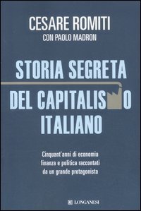 Immagine del venditore per Storia segreta del capitalismo italiano venduto da librisaggi